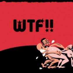 WTF!!