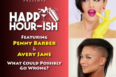 Avery Jane & Penny Barber Appearing on EXXXOTICA’s Happy Hour-ish Thursday